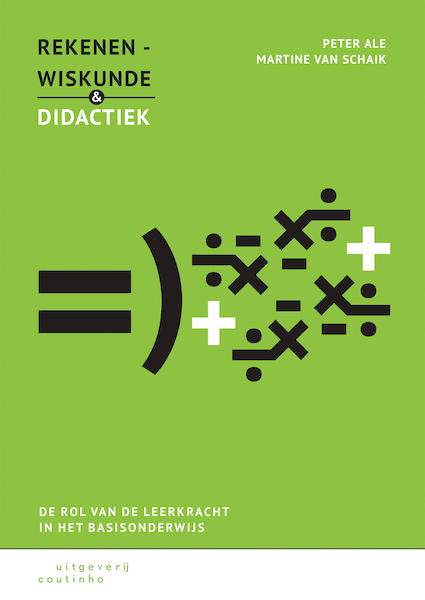 Rekenen-wiskunde en didactiek - Peter Ale, Martine van Schaik (ISBN 9789046963999)