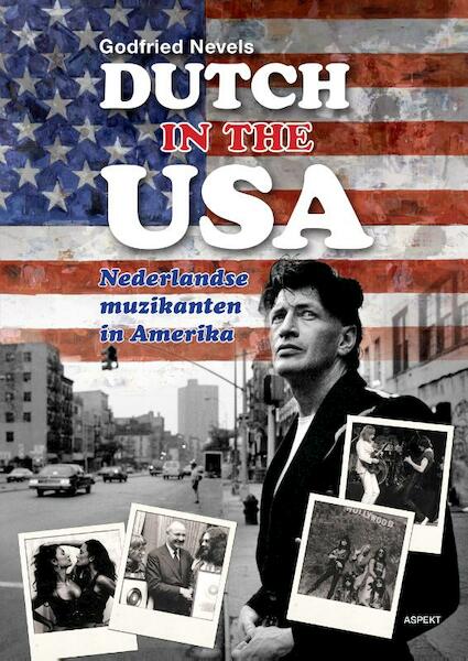 Dutch in the USA - Godfried Nevels (ISBN 9789463383028)