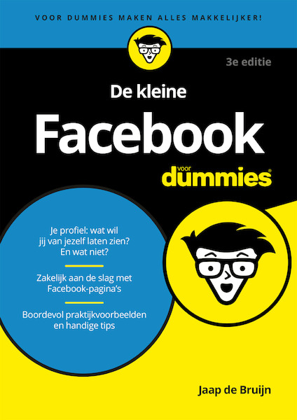 De kleine Facebook voor Dummies, 3e editie - Jaap de Bruijn (ISBN 9789045356129)