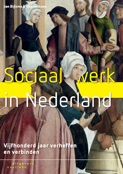 Sociaal werk in Nederland - Jan Bijlsma, Hay Janssen (ISBN 9789046967027)