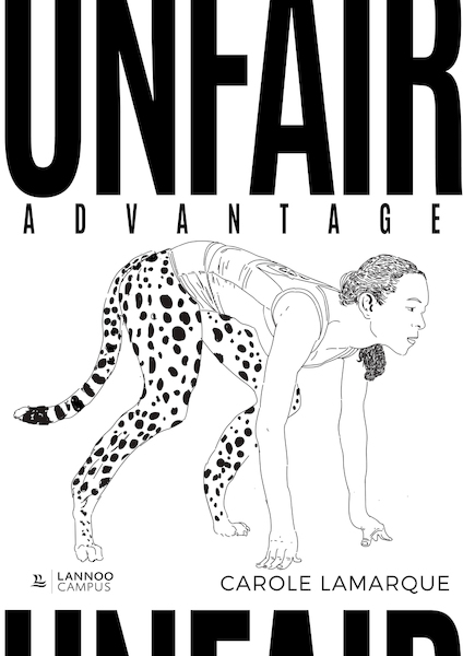Unfair advantage - Carole Lamarque (ISBN 9789401454124)