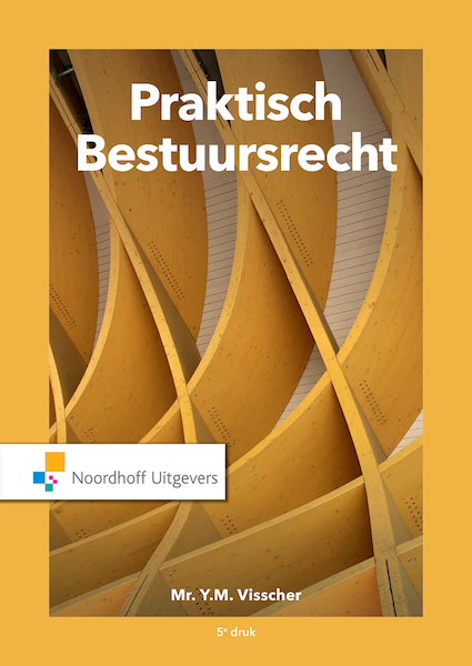 Praktisch Bestuursrecht (e-book) - Mr. Y.M. Visser (ISBN 9789001899677)