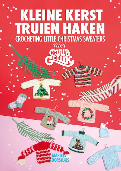 Kleine kersttruien haken - Marieke Voorsluijs (ISBN 9789043921343)