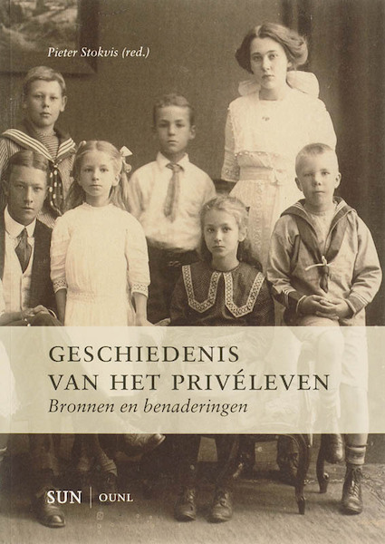 Geschiedenis van het priveleven - (ISBN 9789085062943)