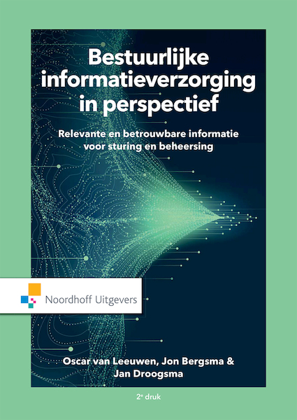 Bestuurlijke informatieverzorging in perspectief (e-book) - Oscar van Leeuwen, Jon Bergsma (ISBN 9789001867157)