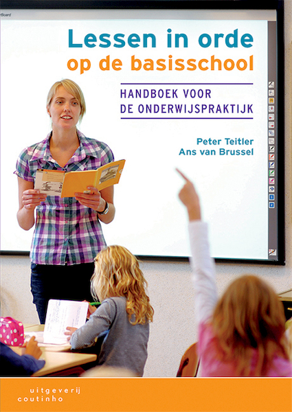 Lessen in orde op de basisschool - Peter Teitler, Ans van Brussel (ISBN 9789046907252)