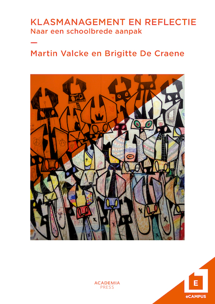 Klasmanagement en reflectie - Martin Valcke, Brigitte De Craene (ISBN 9789401443142)