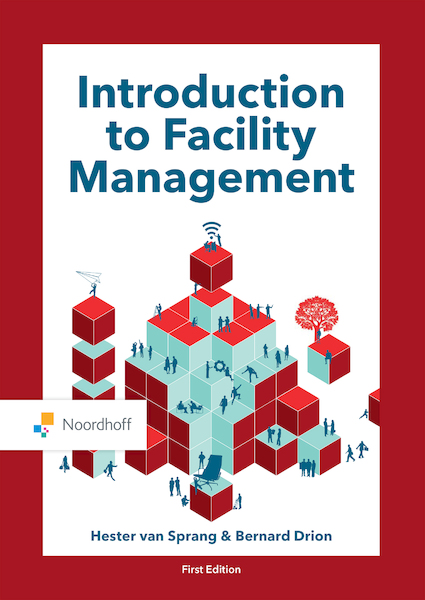 Introduction to Facility Management (e-book) - Bernhard Drion, Hester van Sprang (ISBN 9789001752569)