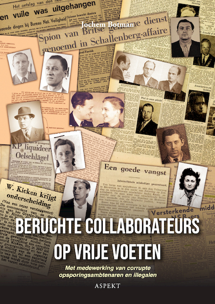 Beruchte collaborateurs op vrije voeten - Jochem Botman (ISBN 9789463389037)