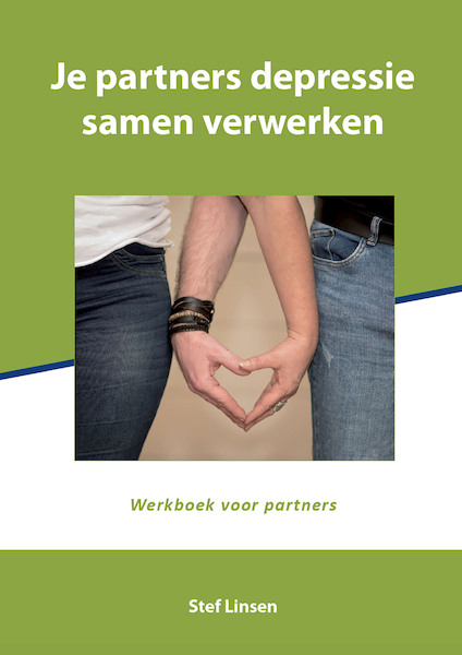 Je partners depressie samen verwerken - Stef Linsen (ISBN 9789493187757)