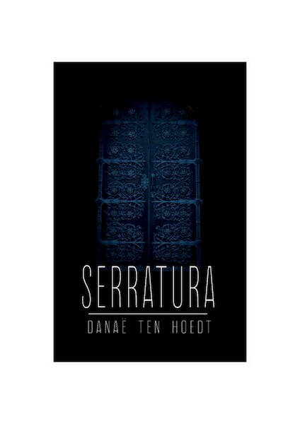 Serratura - Danaë ten Hoedt, Tamara Geraeds (ISBN 9789463083928)