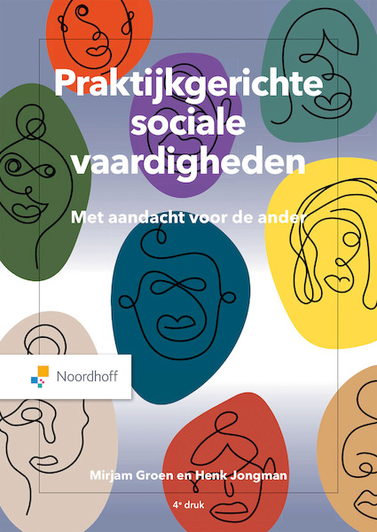 Praktijkgerichte sociale vaardigheden (e-book) - Mirjam Groen, Henk Jongman (ISBN 9789001302443)