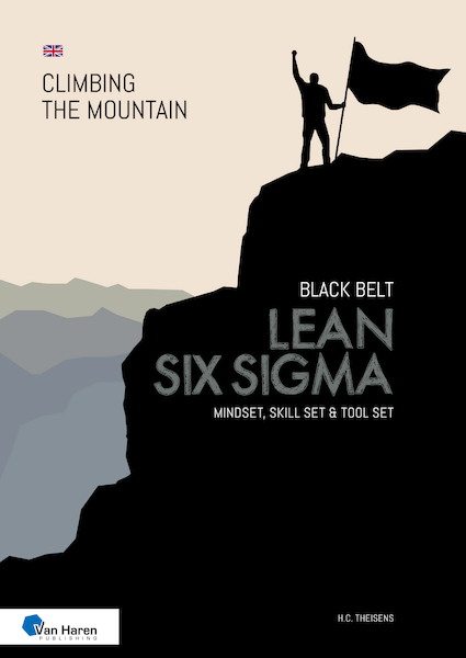 Lean Six Sigma Black Belt - Ir. H.C. Theisens (ISBN 9789401809771)