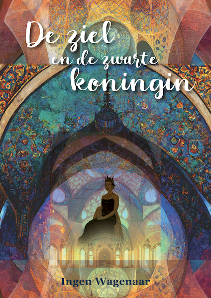 De ziel en de zwarte koningin - Ingen Wagenaar (ISBN 9789083294902)