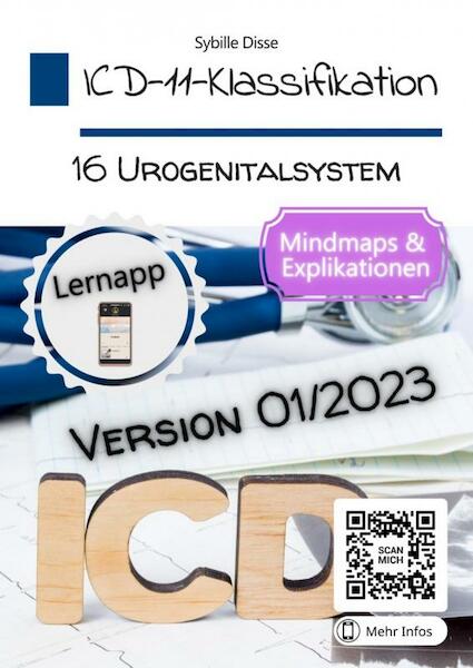 ICD-11-Klassifikation Band 16: Urogenitalsystem - Sybille Disse (ISBN 9789403695327)