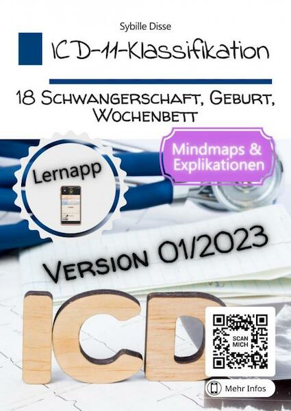ICD-11-Klassifikation Band 18: Schwangerschaft, Geburt, Wochenbett - Sybille Disse (ISBN 9789403695389)