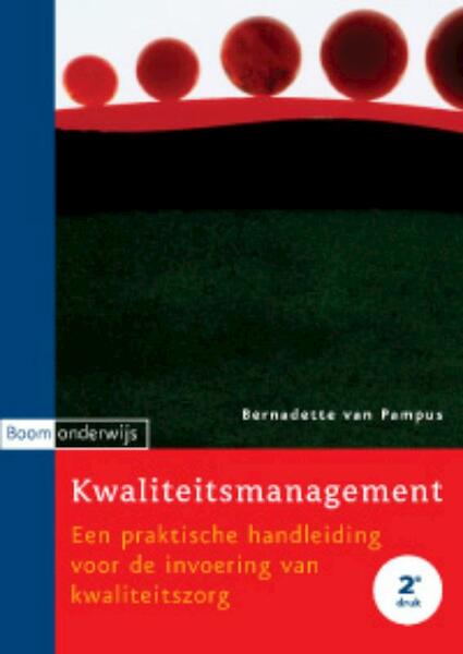 Kwaliteitsmanagement - B. van Pampus (ISBN 9789460941191)