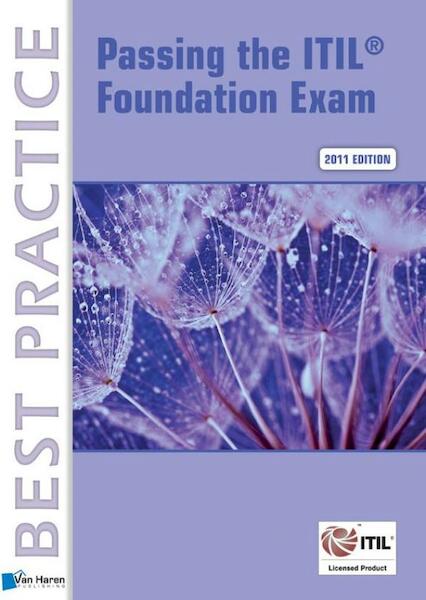 Passing the ITIL foundation excam / 2011 - David Pultorak, Jon E Nelson, Vince Pultorak (ISBN 9789087538941)