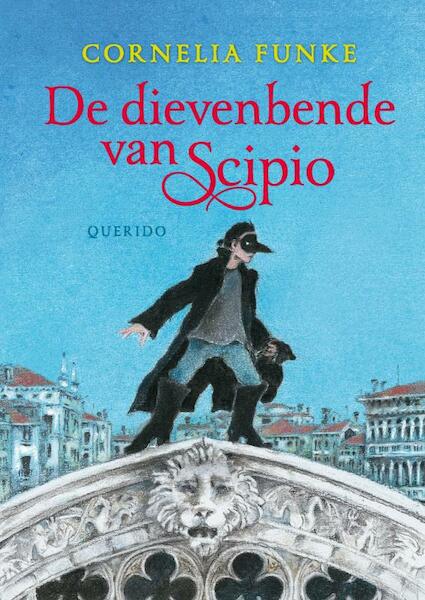 De dievenbende van Scipio - Cornelia Funke (ISBN 9789045113654)