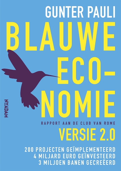 Blauwe economie - Gunter Pauli (ISBN 9789046813454)