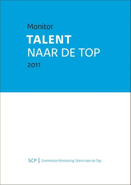 Monitor Talent naar de top 2011 - (ISBN 9789037706208)