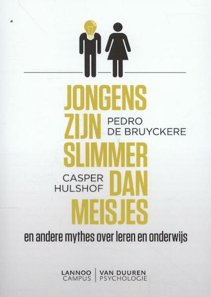Jongens zijn slimmer dan meisjes - Pedro de Bruyckere, Casper Hulshof (ISBN 9789081516372)