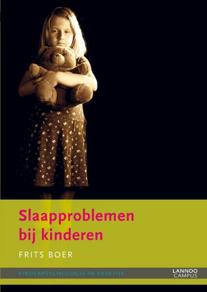 Slaapproblemen bij kinderen - Frits Boer (ISBN 9789401406628)