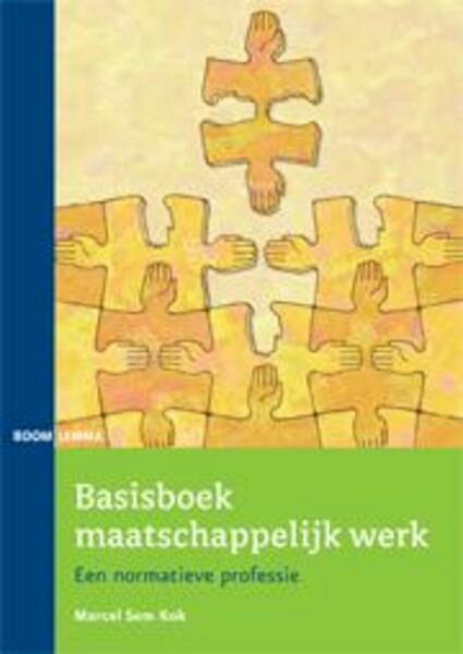 Basisboek maatschappelijk werk - Marcel Sem Kok (ISBN 9789059319615)