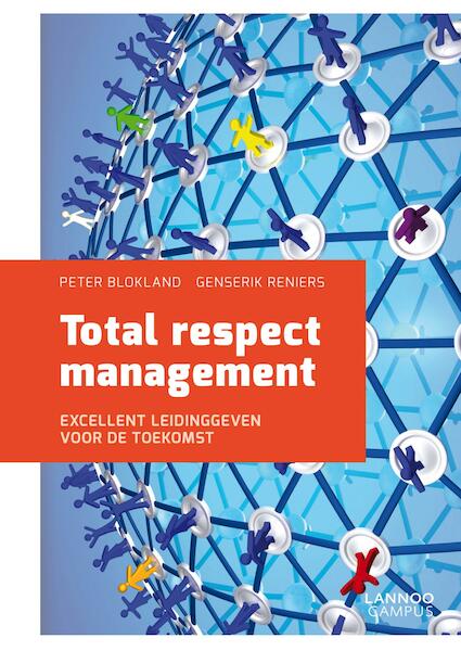 Totoal respect management - Peter Blokland, Genserik Reniers (ISBN 9789401411981)