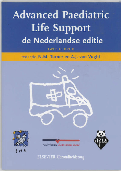 Advanced Paediatric Life Suppor Nederlandse Editie - N.M. Turner (ISBN 9789035228559)