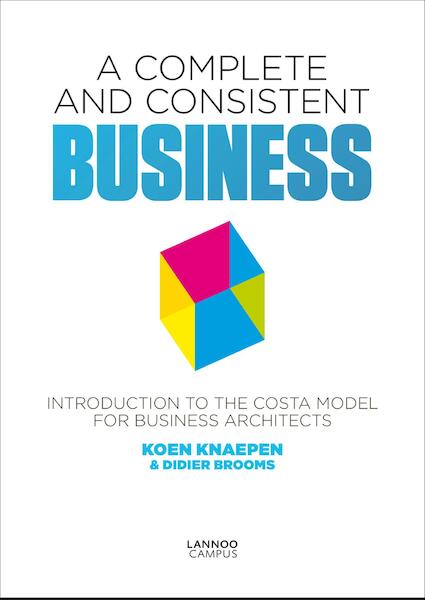 A complete and consistent business E-boek - ePub-formaat - Koen Knaepen, Didier Brooms (ISBN 9789401413701)