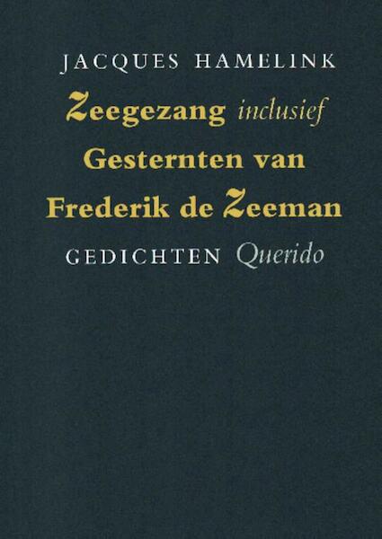 Zeegezang, inclusief gesternten van Frederik de zeeman - Jacques Hamelink (ISBN 9789021448732)