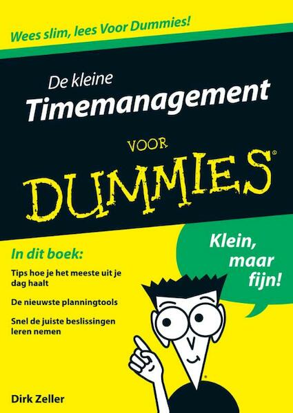De kleine timemanagement - Dirk Zeller (ISBN 9789043031516)