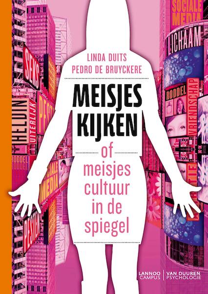 Meisjes kijken - Linda Duits, Pedro de Bruyckere (ISBN 9789401410755)