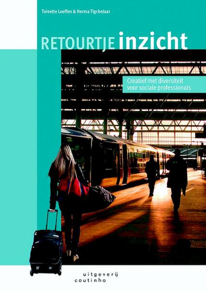 Retourtje inzicht - Toinette Loeffen, Herma Tigchelaar (ISBN 9789046962145)