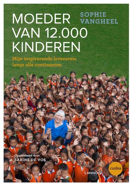 Moeder van 12.000 kinderen - Sophie Vangheel (ISBN 9789401425131)