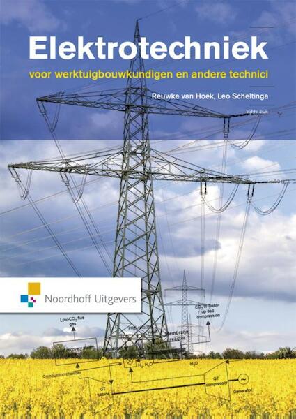 Elektrotechniek voor werktuigbouwkundigen - Reuwke van Hoek, Leo Scheltinga (ISBN 9789001856625)