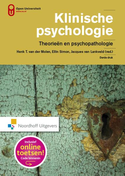 Klinische psychologie - Henk T. van der Molen, Ellin Simon, Jacques van Lankveld (ISBN 9789001876050)