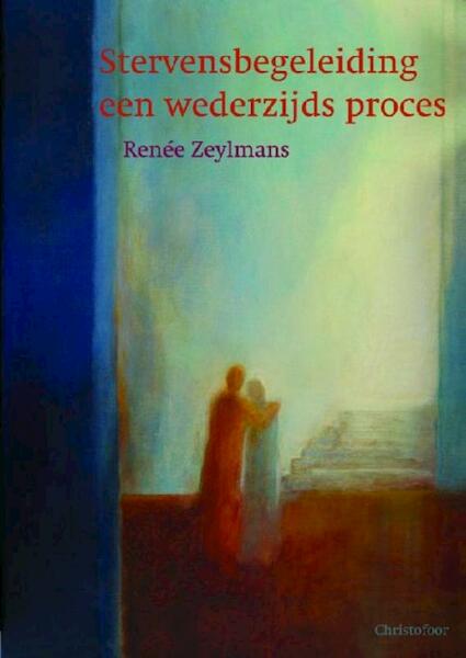 Stervensbegeleiding - Renée Zeylmans (ISBN 9789060387702)