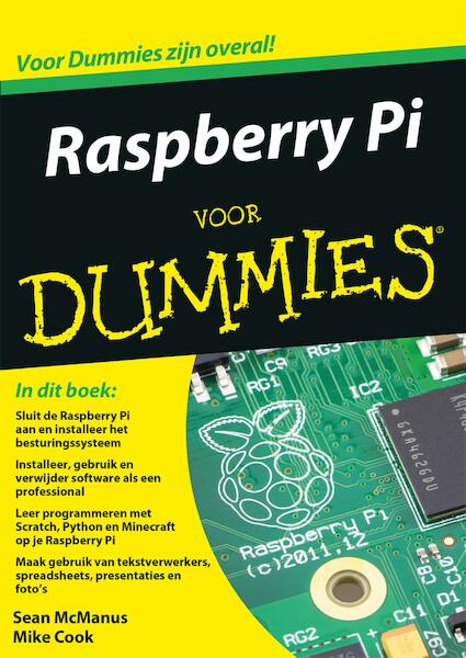 Raspberry Pi voor Dummies - Sean McManus, Mike Cook (ISBN 9789045352633)