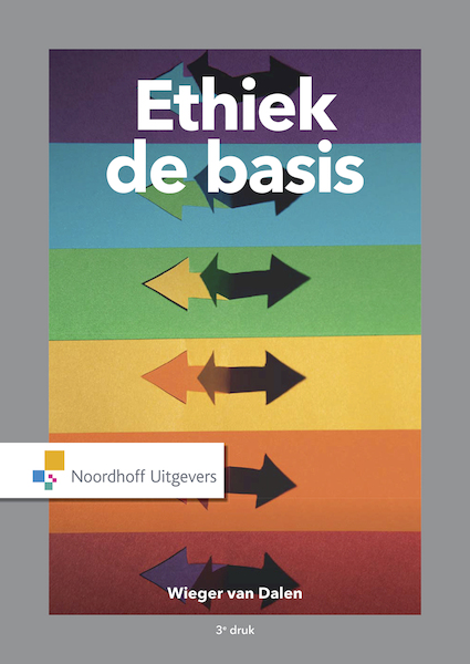 Ethiek de basis - Wieger van Dalen (ISBN 9789001865153)