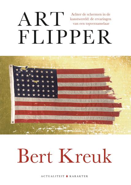 Art Flipper - Bert Kreuk (ISBN 9789045213910)