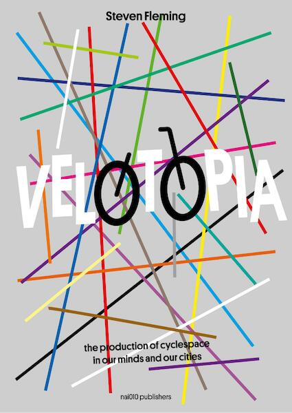 Velotopia - Steven Fleming (ISBN 9789462083684)
