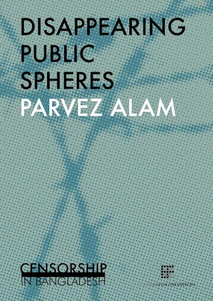 Diappearing public spheres - Parvez Alam (ISBN 9789082520040)