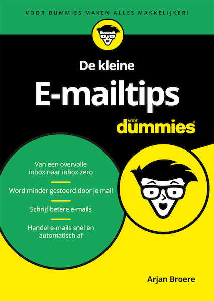 De kleine E-mailtips voor Dummies - Arjan Broere (ISBN 9789045355061)