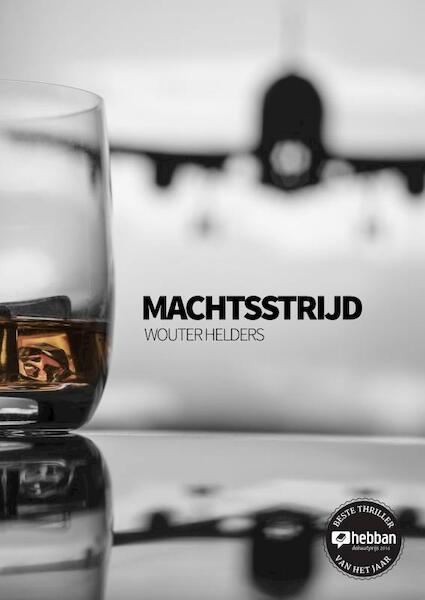 Machtsstrijd - Wouter Helders (ISBN 9789402176995)