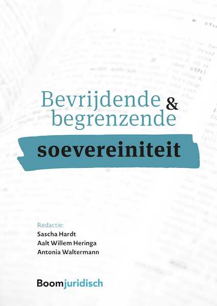 Bevrijdende en begrenzende soevereiniteit - (ISBN 9789462749689)