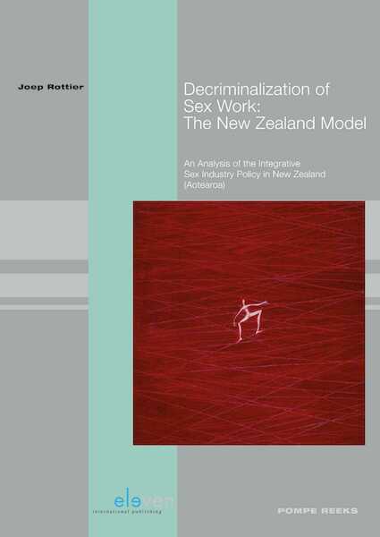 Decriminalization of Sex Work - Joep Rottier (ISBN 9789462749474)