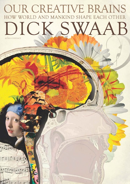 Our creative brains - Dick Swaab (ISBN 9789045037318)