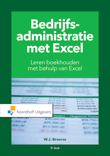 Bedrijfsadministratie met Excel (e-book) - W.J. Broerse (ISBN 9789001889388)